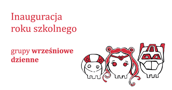 Inauguracja roku szkolnego grupy wrześniowe dzienne