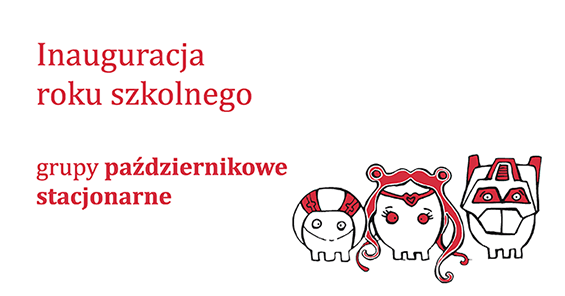 Inauguracja roku szkolnego grupy październikowe stacjonarne